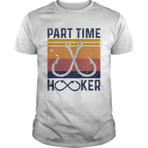 Part Time Hooker  Retro Shirt